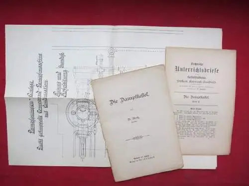 Wolf, R. und O. Harnack: Die Dampfkessel. Brief 1 und 2 und 2 Faltkarten. Technische Unterrichtsbriefe für das Selbststudium. System Harnack-Hachfeld. 