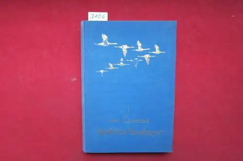 Lucanus, Friedrich von: Die Rätsel des Vogelzuges : Ihre Lösung auf experimentellen Wege durch Luftfahrt und Vogelberingung. 