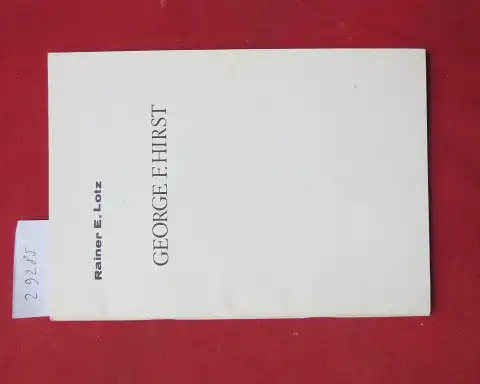 Lotz, Rainer E: George F. Hirst. Jazzfreund-Publikation ; Nr. 18. 