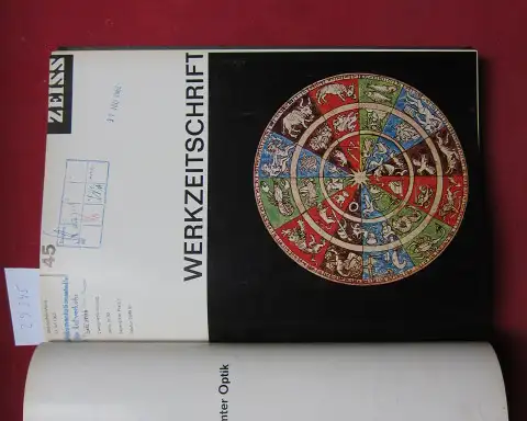 CARL ZEISS (Hrsg.) und Gerhard Kühn (Red.): ZEISS Werkzeitschrift [Heft 43 - 54 gebunden in 1]. 