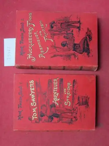 Twain, Mark: Tom Sawyers Abenteuer und Streiche. Huckleberry Finns Abenteuer und Fahrten. Mark Twains ausgewählte humoristische Schriften, Band 1 und 2. 