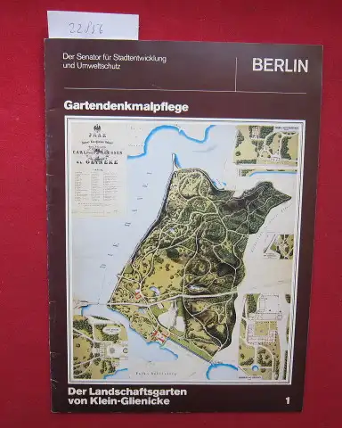 Krosigh, Klaus von: Der Landschaftsgarten von Klein-Glienicke. Der Senator für Stadtentwicklung u. Umweltschutz, Berlin. Gartendenkmalpflege, H. 1. 