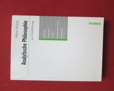 Newen, Albert: Analytische Philosophie zur Einführung. Zur Einführung ; 311. 