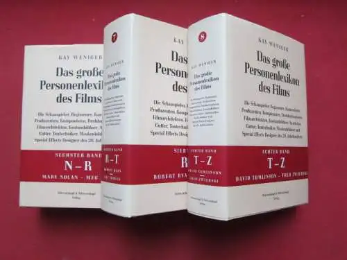 Weniger, Kay: Das große Personenlexikon des Films [8 Bände   komplett] : die Schauspieler, Regisseure, Kameraleute, Produzenten, Komponisten, Drehbuchautoren, Filmarchitekten, Ausstatter, Kostümbildner, Cutter, Tontechniker.. 