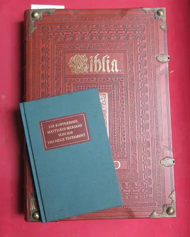 Luther, Martin und Stefan Strohm: Das Newe Testament. [Faksimile- + Textband] Die Kupferbibel Matthäus Merians von 1630 - Das Neue Testament. durch Martin Luther verteutscht. Mitt Kupfferstücken. 