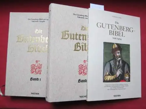 Gutenberg, Johannes und Stephan Füssel: Die Gutenberg Bibel von 1454. [3 Bände] Kommentar zu Leben und Werk von Johannes Gutenberg, zum Bibeldruck, den Besonderheiten des.. 