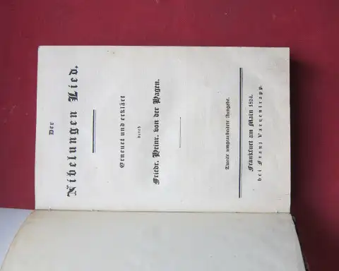 Hagen, Friedr. Heinr. von der: Nibelungen Lied. Erneuert und erklärt. 