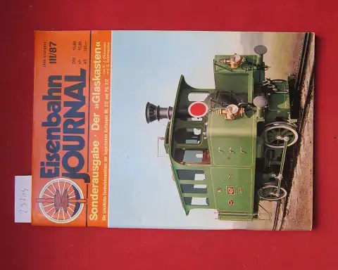 Obermayer, Horst J. und Günther Scheingraber: Der "Glaskasten" : Die Lokalbahn-Tenderlokomotiven d. bayer. Gattungen ML 2/2 u. PtL 2/2 . Eisenbahn-Journal / Sonderausgabe ; 3/87. 