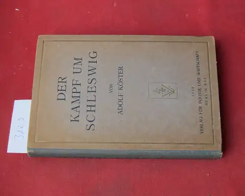 Köster, Adolf: Der Kampf um Schleswig. 