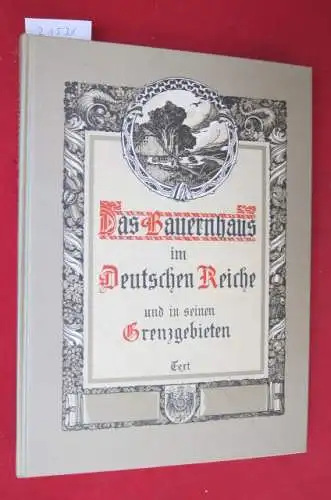 Schäfer, Dietrich: Das Bauernhaus im Deutschen Reiche und in seinen Grenzgebieten : NUR Atlas (ohne Textband). 