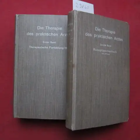 Müller, Eduard (Hrsg.): Die Therapie des praktischen Arztes; Bd. 1 und 2. [Bd. 1:  Therapeutische Fortbildung 1914 / Bd. 2: Rezepttaschenbuch mit Anhang]. 