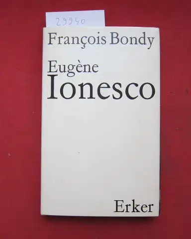 Bondy, François: Alle Katzen sind sterblich : Ein Rundgang durch d. Ionesco-Universum. 