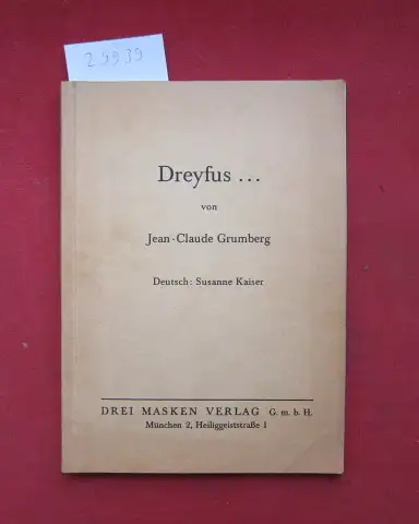 Grumberg, Jean-Claude: Dreyfus ... Deutsch: Susanne Kaiser. 