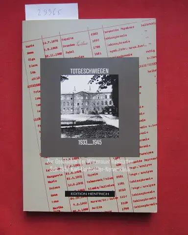 Damm, Sabine, Norbert Emmerich Ursula Grell u. a: Totgeschwiegen : 1933   1945 ; zur Geschichte der Wittenauer Heilstätten ; seit 1957 Karl Bonhoeffer.. 