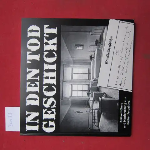 Albatros e.V (Hrsg.)Kurt Bartsch Thomas Beddies u. a: In den Tod geschickt : was in den Jahren 1939/40 in der 3. Heil- und Pflegeanstalt Berlin-Buch geschah ; Beiträge zu den Euthanasie-Verbrechen während der Hitler Diktatur. 