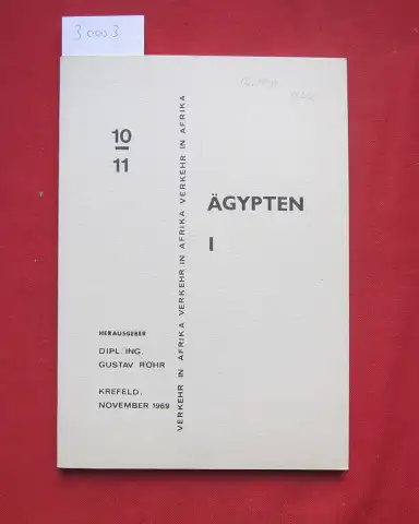 Röhr, Gustav: Ägypten I. Verkehr in Afrika ; [August 1969 - 10/11]. 