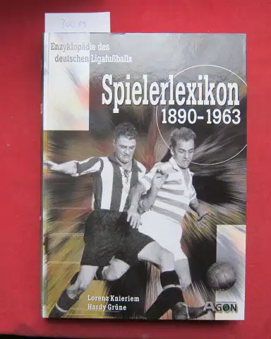 Knieriem, Lorenz und Hardy Grüne: Spielerlexikon 1890 - 1963. Enzyklopädie des deutschen Ligafußballs. 