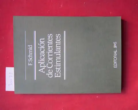 Schmid, Franz: Aplication de corrientes estimulantes. [Hrsg.: Robert-Bosch-GmbH, Geschäftsbereich Elektronik]. 