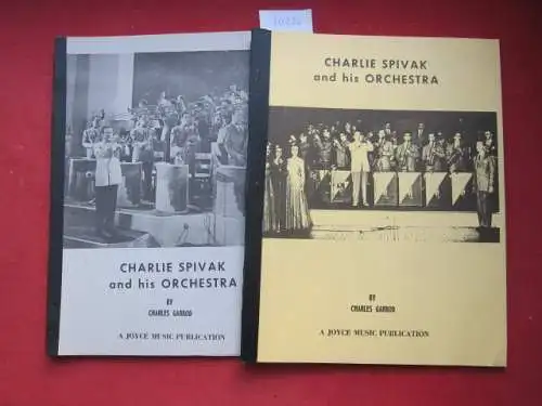 Garrod, Charles: Charlie Spivak and his orchestra. [2 versions]. 