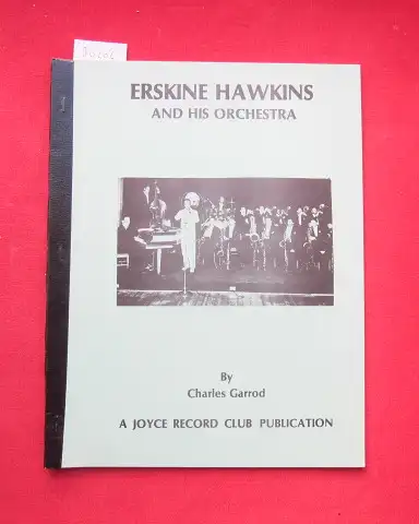 Garrod, Charles: Erskine Hawkins and his orchestra. 