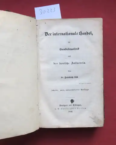 List, Friedrich: Der internationale Handel, die Handelspolitik und der deutsche Zollverein. 