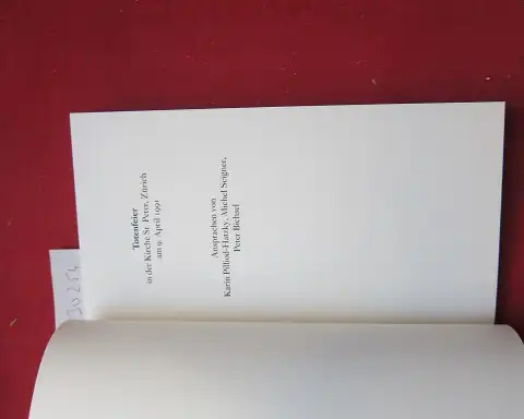 Max Frisch Stiftung (Hrsg.): Max Frisch 15. Mai 1911 - 4. April 1991. Totenfeier in der Kirche St. Peter, Zürich am 9. April 1991. 