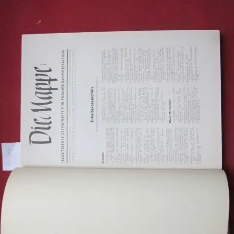 Hengst, Guido (Schriftl.): Die Mappe. Band 61 + 62 [Heft 1/41 - 12/43] Illustrierte Zeitschrift für farbige Raumgestaltung. 