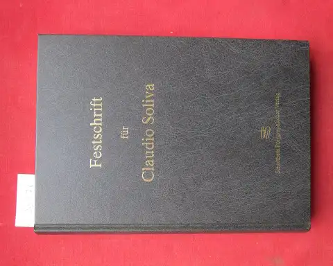 Schott, Clausdieter (Hrsg.), Claudio Soliva und Eva Petrig Schuler (Hrsg.): Festschrift für Claudio Soliva zum 65. Geburtstag. hrsg. von Clausdieter Schott ; Eva Petrig Schuler. 