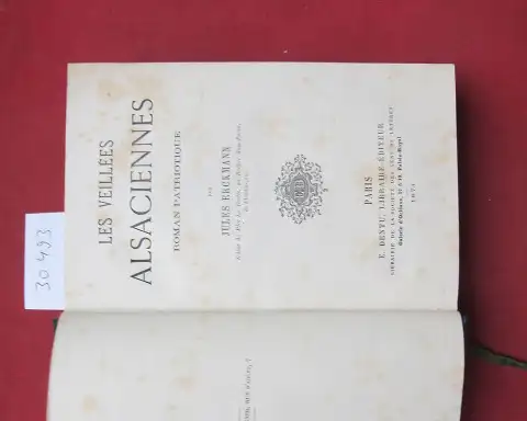 Erckmann, Jules: Les veillees Alsaciennes. Roman patriotique. 