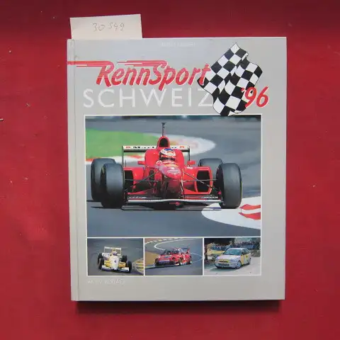 Lüscher, Stefan: Rennsport Schweiz; `96. 