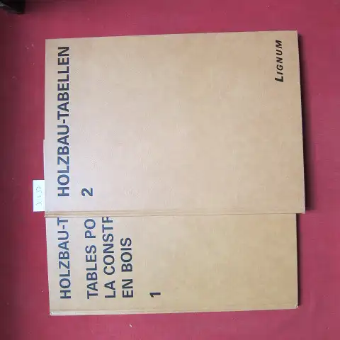 Lignum: Holzbau-Tabellen; Teil: 1 und 2. 