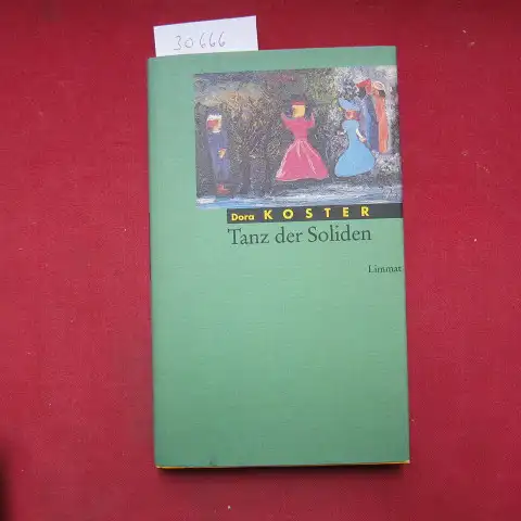Koster, Dora: Tanz der Soliden : Briefe. Hrsg. von Stefan Howald. 