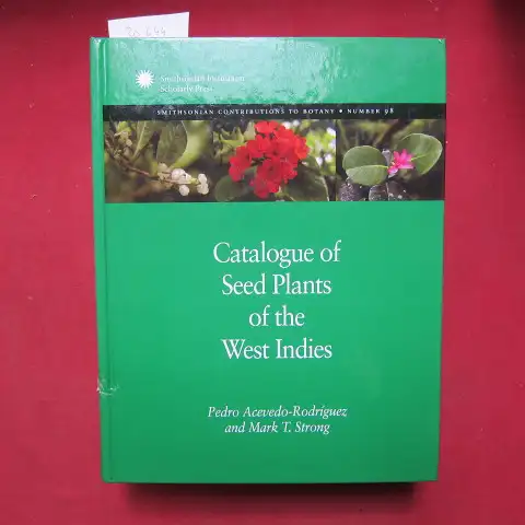 Acevedo-Rodriguez, Pedro and Mark T. Strong: Catalogue of seed plants of the West Indies. Smithsonian Contributions to botany, number 98. 