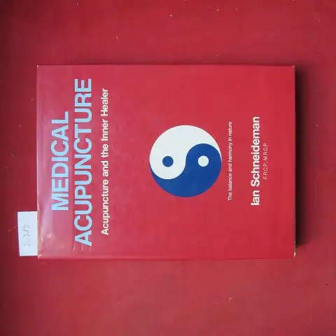 Schneideman, Ian: Medical acupuncture : Acupuncture and the inner healer. Acupuncture  as a part of the Art of Medicine and the Holistic Health Care of the Patient. 