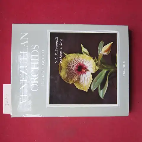 Dunsterville, G. C. K. and Leslie A. Garay: Venezuelan orchids illustrated. Volume V. 