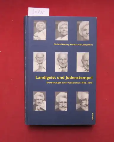 Dejung, Christof, Thomas Gull und Tanja Wirz: Landigeist und Judenstempel : Erinnerungen einer Generation 1930 - 1945. Jost Hans Peter (Illustrator). 