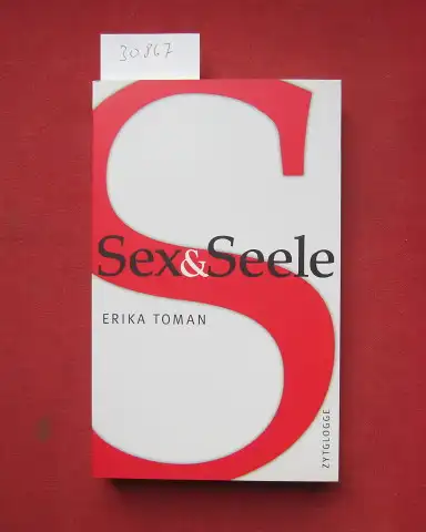 Toman, Erika: Sex & Seele. 