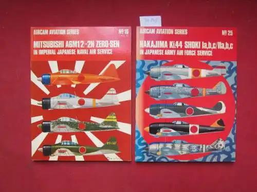 Bueschel, Richard M. and Richard Ward (Illustr.): Aircam Aviation Series: No. 16 (vol. 1) + No. 25 [2 Hefte] Mitsubishi A6M1/2/-2N Zero-Sen // Nakajima Ki.44 Shoki Ia,b,c/IIa,b,c. 