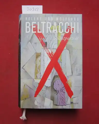 Beltracchi, Helene und Wolfgang Beltracchi: Selbstporträt. Helene und Wolfgang Beltracchi. 