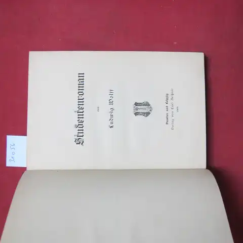 Wolff, Ludwig: Studentenroman. 