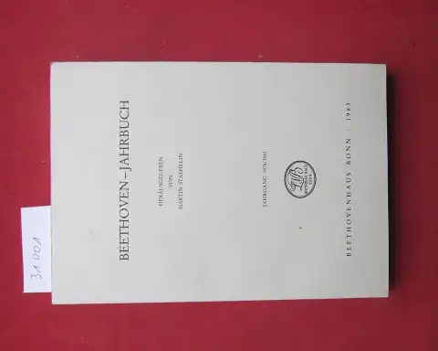 Staehelin, Martin (Hrsg.): Beethoven-Jahrbuch; Jg. 1978/1981. 2. Reihe Beethoven-Jahrbuch X. 