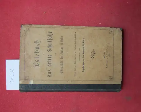 Erziehungsrat des Kantons St. Gallen (Hrsg.): Lesebuch für das dritte Schuljahr der Primarschulen des Kantons St. Gallen. Nach Vorlage der kantonalen Lehrmittelkommission. 