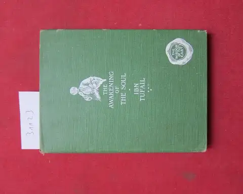 Brönnle, Paul: The awakening of the soul. Wisdom of the East. Rendered from the Arabic with introduction. 