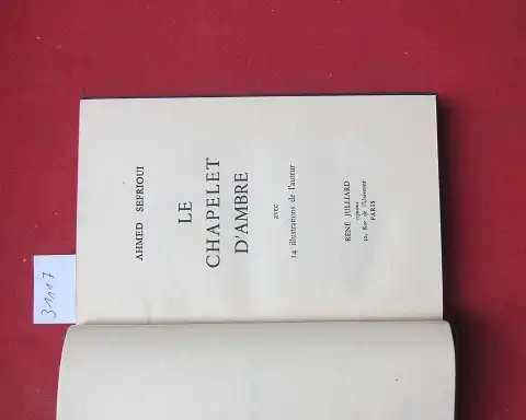 Sefrioui, Ahmed: Le Chapelet d`ambre. 
