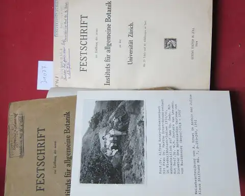 Ernst, Alfred, Simon Weinzieher C, Grün u. a: Festschrift zur Eröffnung des neuen Instituts für allgemeine Botanik an der Universität Zürich [weitere Autoren: Arthur Scherrer, A. d`Angremond]. 