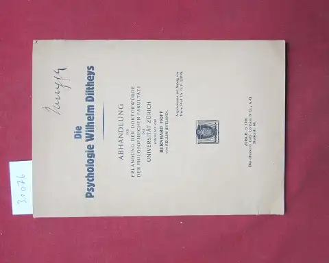 Hoff, Bernhard: Die Psychologie Wilhelm Diltheys. 