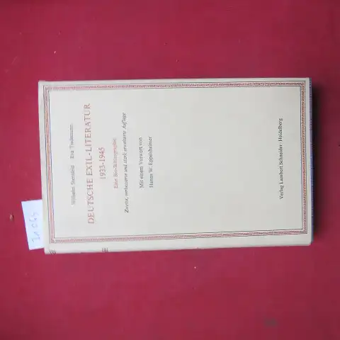 Sternfeld, Wilhelm und Eva Tiedemann: Deutsche Exil-Literatur 1933 - 1945 : eine Bio-Bibliographie. Mit e. Vorw. von Hanns W. Eppelsheimer / Veröffentlichungen der Deutschen Akademie für Sprache und Dichtung Darmstadt, Darmstadt ; 29a. 