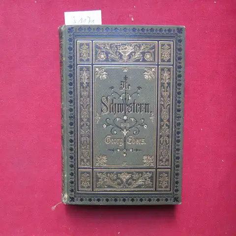 Ebers, Georg: Die Schwestern. Roman. 