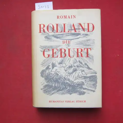 Rolland, Romain: Die Geburt. 