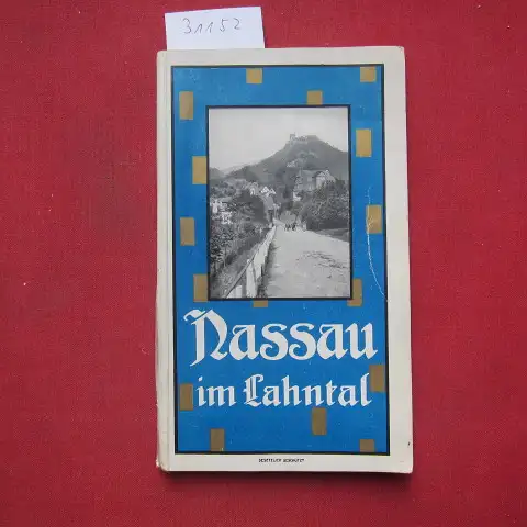 Kuhn, Adolf: Nassau im Lahntal und seine Umgebung. 